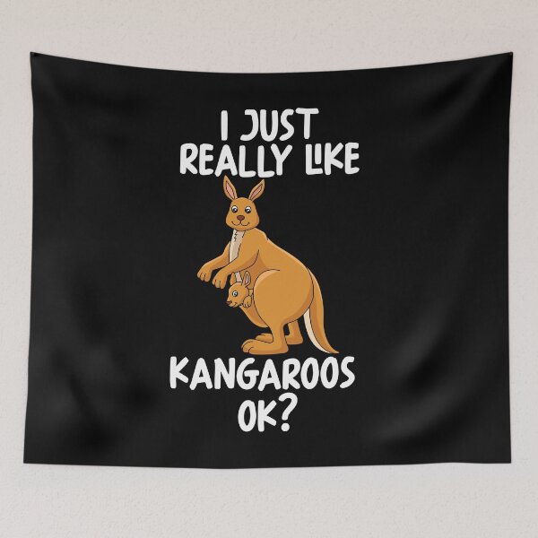 Item preview, I Just Really Like Kangaroos Ok? designed and sold by GabbyKash.