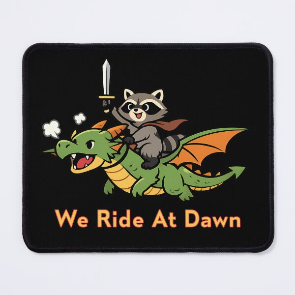 Item preview, Cute Raccoon Riding Dragon – We Ride At Dawn Funny Fantasy Cartoon designed and sold by SidTastic .