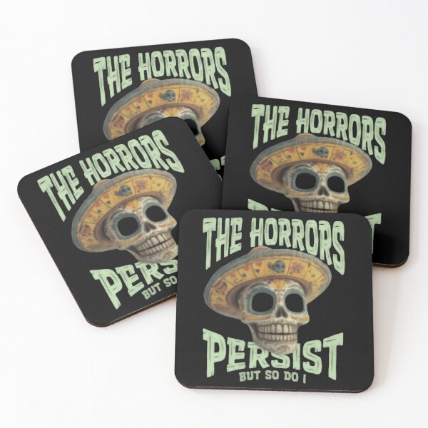 Item preview, The Horrors Persist But So Do I Funny Smiley Skull designed and sold by SkeletonsDanger.