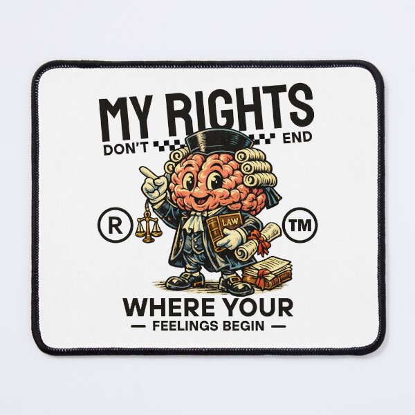 Item preview, My rights don't end where your feelings begin designed and sold by Peerless-Prime.
