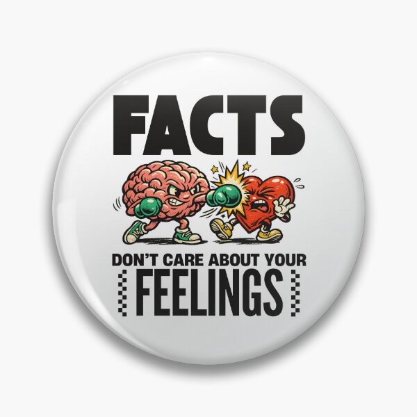 Item preview, Facts don't care about your feelings designed and sold by Peerless-Prime.