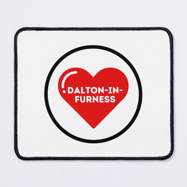 Item preview, I Love Dalton-in-Furness Town designed and sold by Kevin Sugrue.
