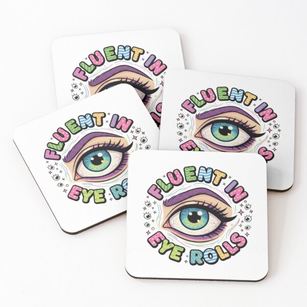 Item preview, Fluent in Eye Rolls designed and sold by Shivam Arora.