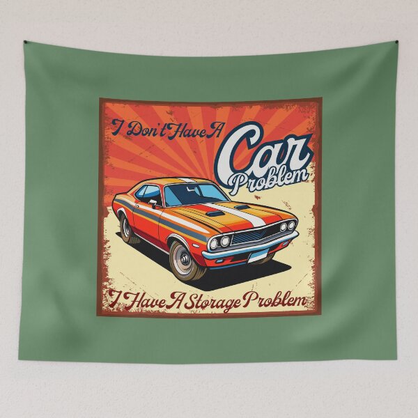 Item preview, Funny Car Lover I Don't Have a Car Problem I Have a Storage Problem designed and sold by Zayavca.