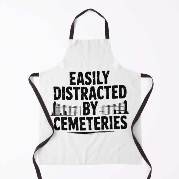 Item preview, Easily Distracted by Cemeteries designed and sold by Frank Ring.