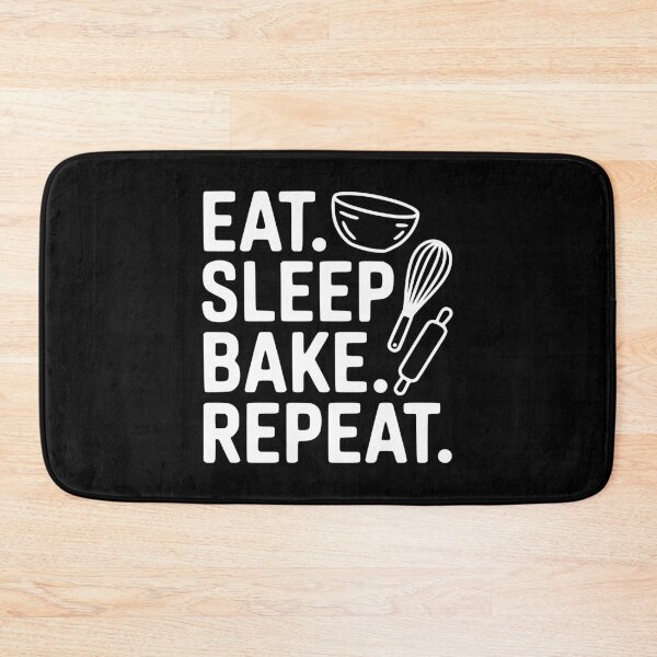 Item preview, Eat . Sleep. Bake. Repeat. designed and sold by Frank Ring.