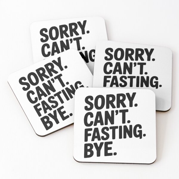 Item preview, Sorry. Can't. Fasting. Bye. designed and sold by Frank Ring.