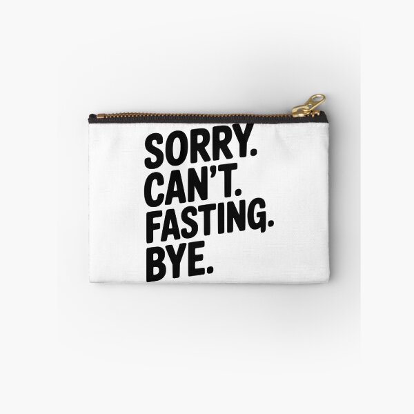 Item preview, Sorry. Can't. Fasting. Bye. designed and sold by Frank Ring.