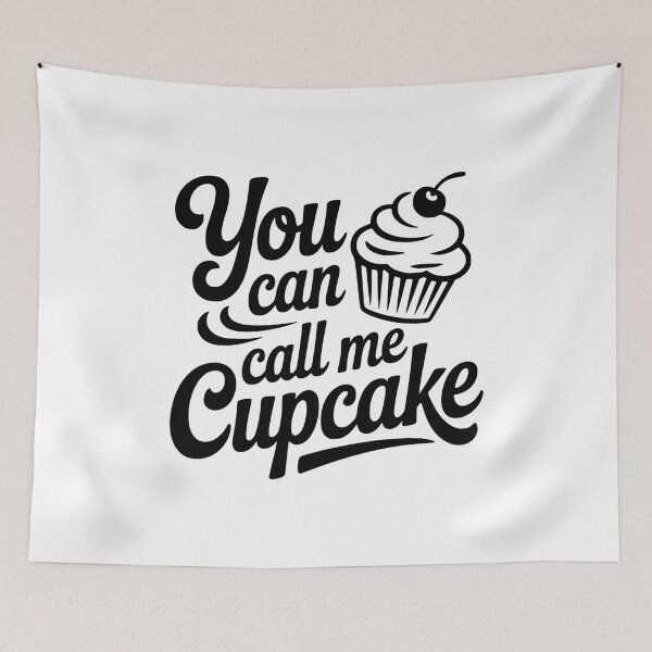 Item preview, You Can Call Me Cupcake designed and sold by Frank Ring.