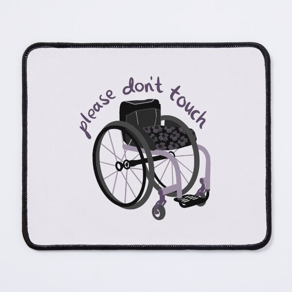 Item preview, Please don't touch wheelchair designed and sold by juliahel.