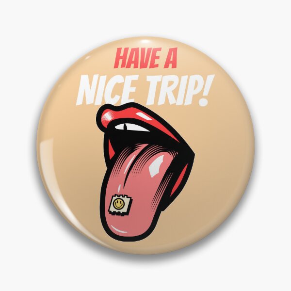 Item preview, HAVE A NICE TRIP! designed and sold by JusTiceT-shirts.