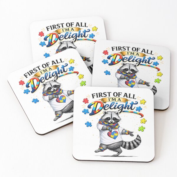 Item preview, First of All I'm a Delight Funny Raccoon Autism Awareness designed and sold by gear-posters.