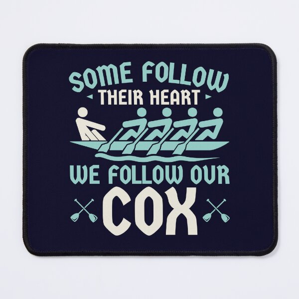 Item preview, Rowing Crew Some Follow Their Heart We Follow Our Cox designed and sold by jaygo.