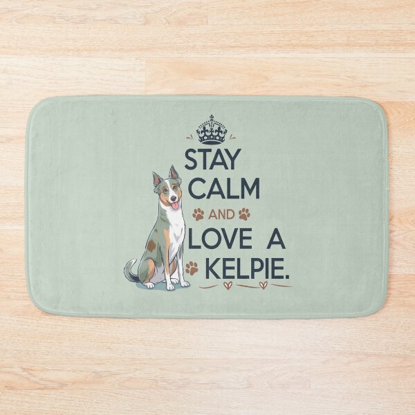 Item preview, Stay Calm and Love a Kelpie Funny Australian Kelpie Dog Quote Shirt designed and sold by Globalcitytees.
