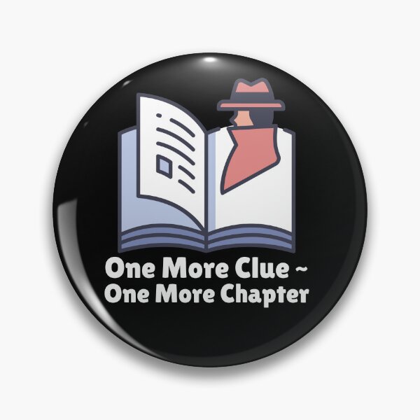 Item preview, ONE MORE CLUE ~ ONE MORE CHAPTER designed and sold by ActOutTees.