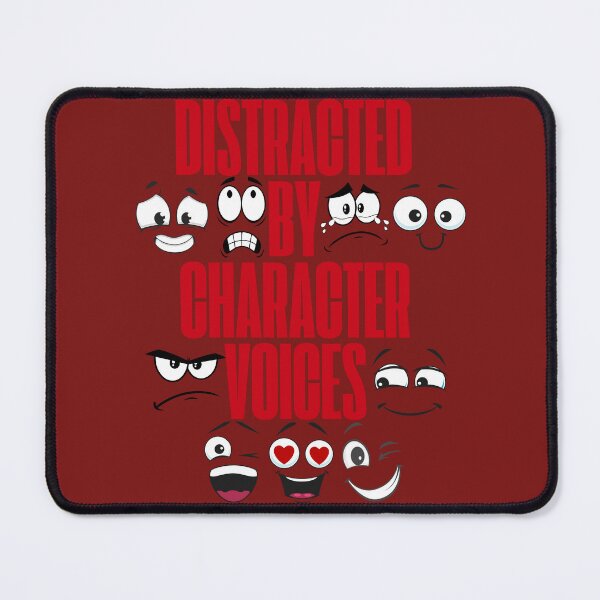 Item preview, Distracted By Character Voices designed and sold by SOTVOBoothwear.