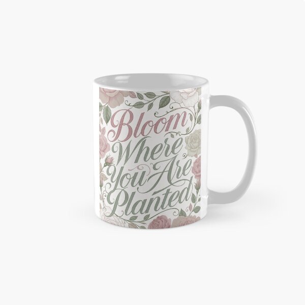 Item preview, Bloom Where You Are Planted Rose Quote designed and sold by CoquetteLunaCo.