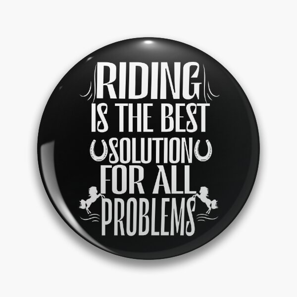 Item preview, Riding is the best solution for all problems designed and sold by LayersDesign.