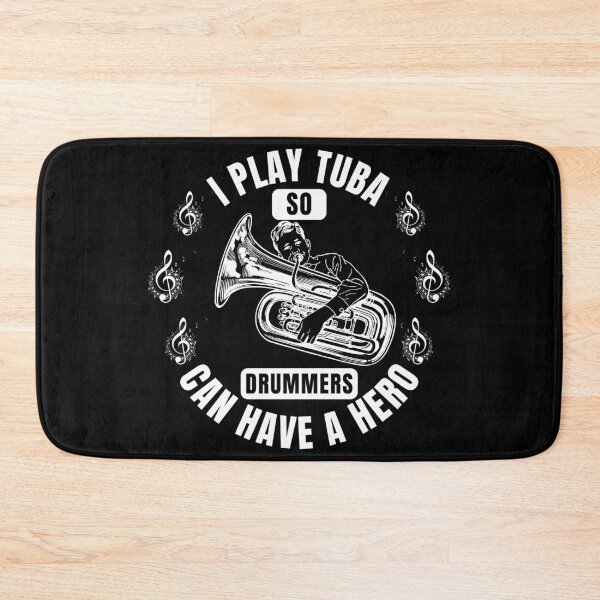 Item preview, I Play Tuba So Drummers Can Have a Hero – Funny Tuba Player & Band Musician Quote Tee & Gifts designed and sold by Teetreasure2.