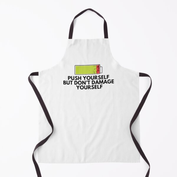Item preview, Push yourself but don't damage yourself designed and sold by Acelle.