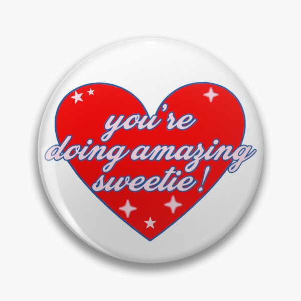 Item preview, you’re doing amazing sweetie - retro heart meme quote designed and sold by JinxyArtistry.