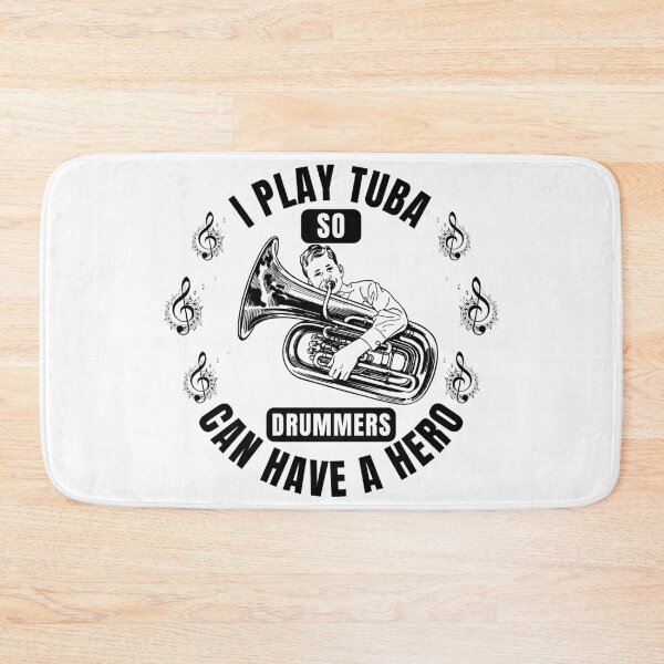 Item preview, I Play Tuba So Drummers Can Have a Hero – Funny Tuba Player & Band Musician Quote Tee & Gifts designed and sold by Teetreasure2.