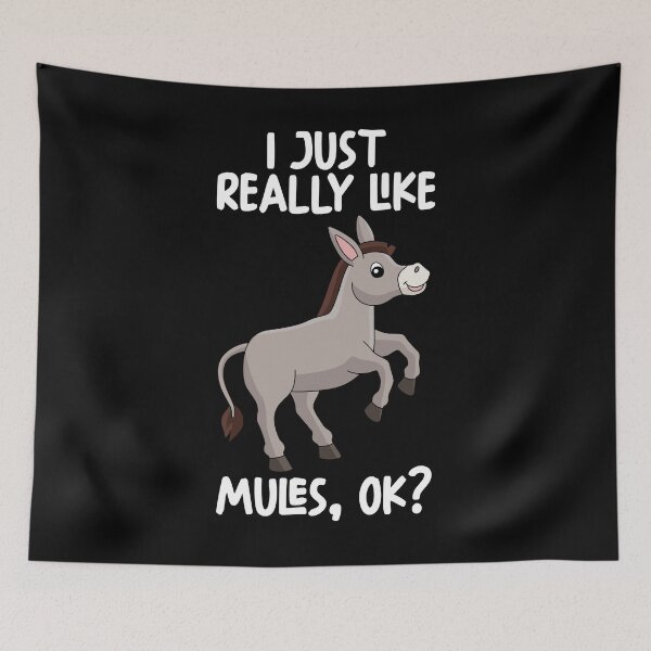 Item preview, I Just Really Like MULES Ok? designed and sold by GabbyKash.