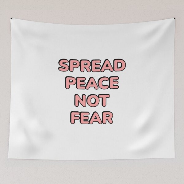 Item preview, SPREAD PEACE NOT FEAR - stop the war designed and sold by Inspirationmotivation.