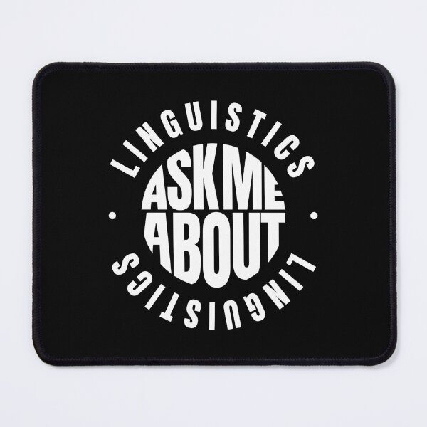 Item preview, Ask Me About Linguistics designed and sold by MaryAller.