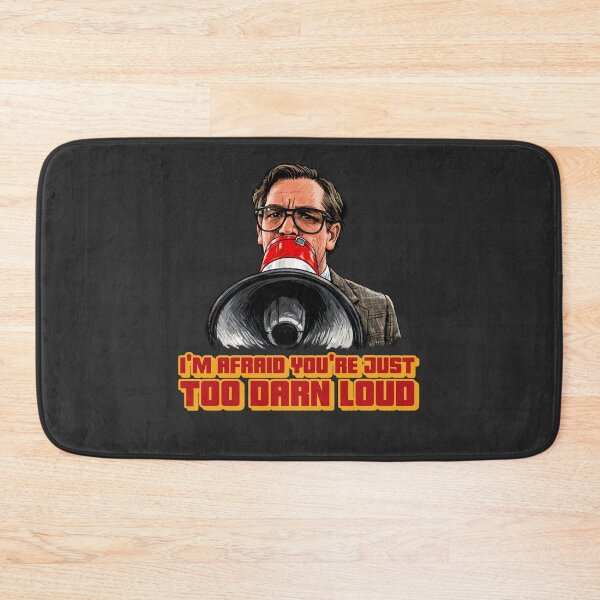 Item preview, I'm Afraid You're Just Too Darn Loud designed and sold by The Sporty Nerd.