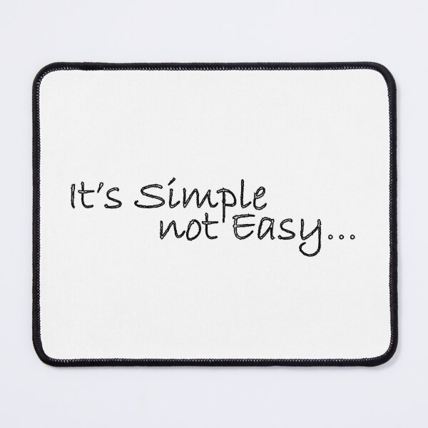 Item preview, It's Simple not Easy... designed and sold by Positive Mindzet!.