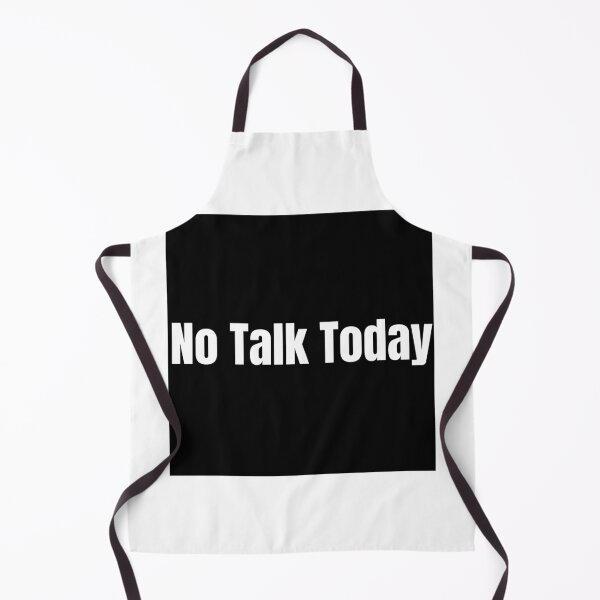 Item preview, No Talking Today designed and sold by FredyDesignHub.