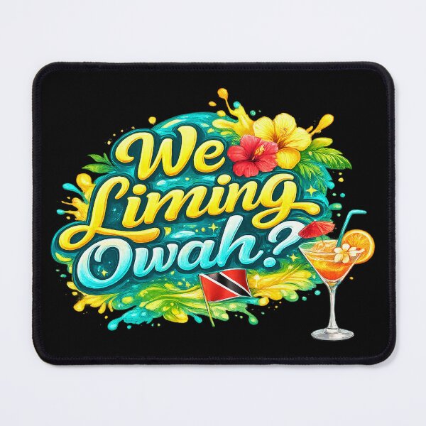 Item preview, We Liming Owah – Trinidad Slang designed and sold by tw2us.