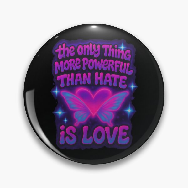 Item preview, The Only Thing More Powerful Than Hate Is Love  designed and sold by Uglyandcute.