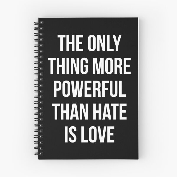 Item preview, The Only Thing More Powerful Than Hate is Love designed and sold by Vision Crafted.