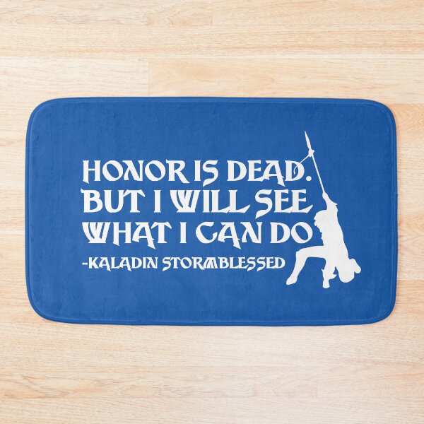 Item preview, Honor Is Dead But I Will See What I Can Do designed and sold by kjanedesigns.