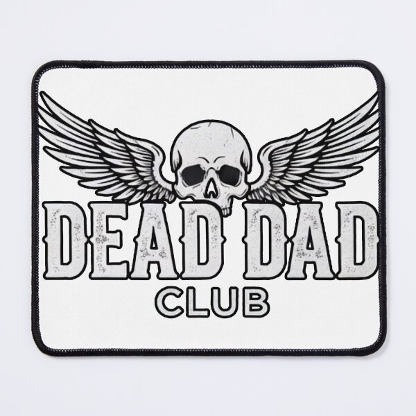 Item preview, Dead Dad Club designed and sold by keyword1.