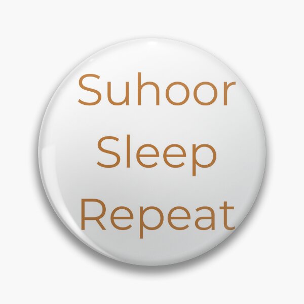 Item preview, Suhoor, Sleep...Repeat designed and sold by FredyDesignHub.