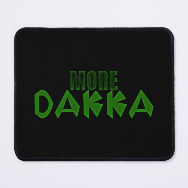 Item preview, More DAKKA! designed and sold by Style Legion.
