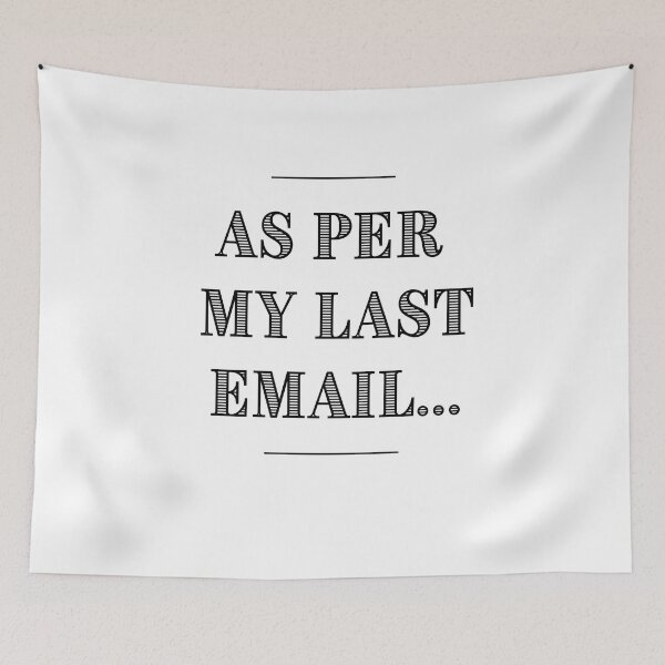 Item preview, As per my last email designed and sold by OutofOfficeWear.