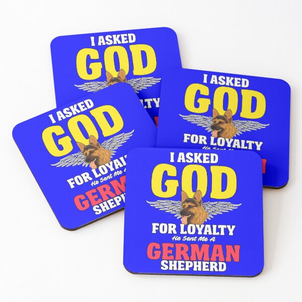 Item preview, German Shepherd Owner I Asked God For Loyalty He Sent Me A German Shepheard designed and sold by fantasticdesign.