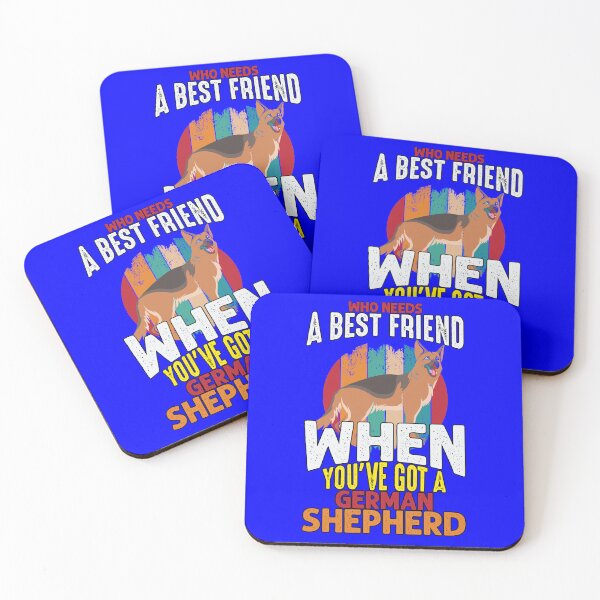 Item preview, German Shepherd Owner Who Needs A Best Friend When You've Got A German Shepheard  designed and sold by fantasticdesign.