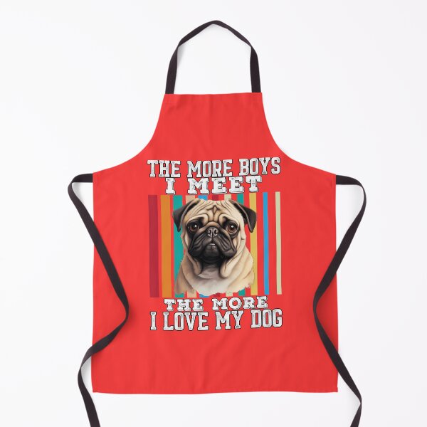 Item preview, Pug Dog Pet Owner Pug Pet Owner The More Boys I Meet The More I Love My DOG designed and sold by fantasticdesign.