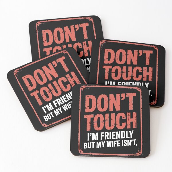 Item preview, I’m Friendly But My Wife Isn’t Don’t Touch designed and sold by Millsoft.