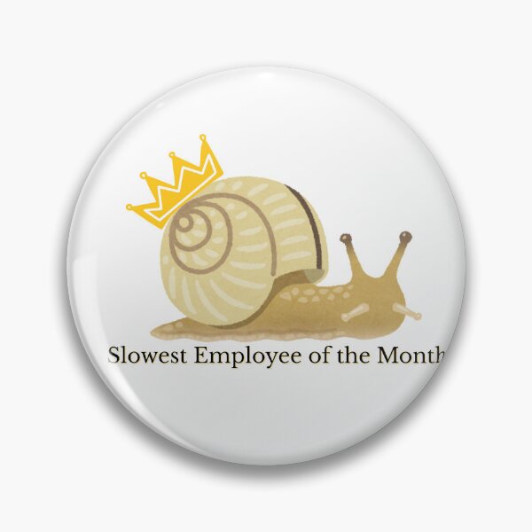 Item preview, Slowest Employee Of The Month Funny Gift For Freelancers designed and sold by AGreetee.