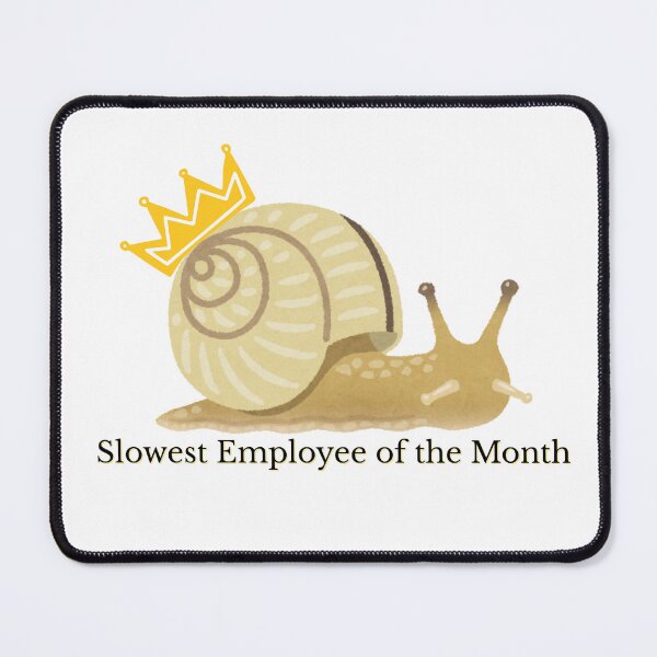 Item preview, Slowest Employee Of The Month Funny Gift For Freelancers designed and sold by AGreetee.