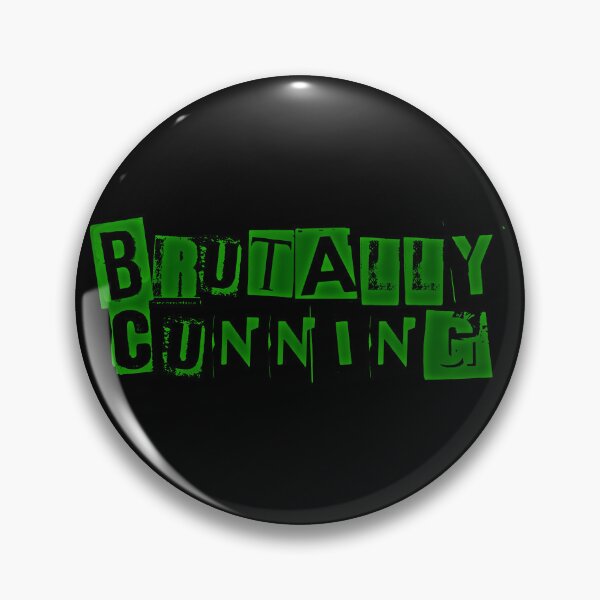 Item preview, BRUTALLY CUNNING designed and sold by Style Legion.