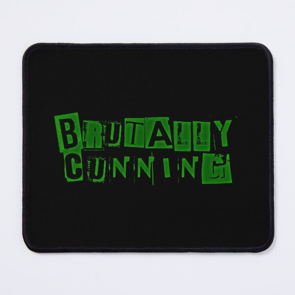 Item preview, BRUTALLY CUNNING designed and sold by Style Legion.