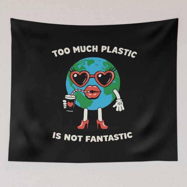 Item preview, Too Much Plastic Is Not Fantastic Earth designed and sold by CreareAT.