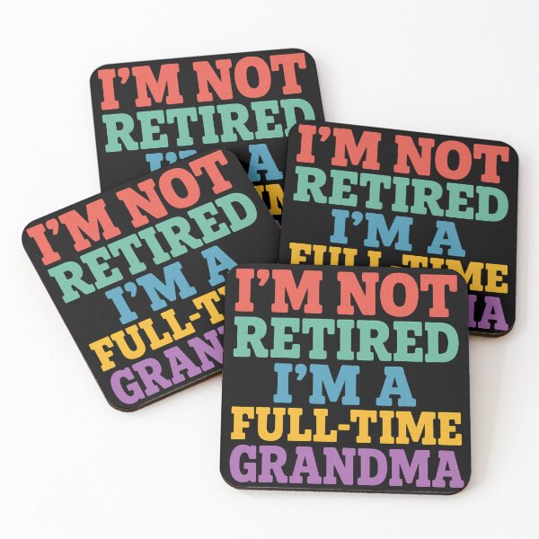 Item preview, Retired Grandma - I'm Not Retired I'm a Full Time Grandma designed and sold by ZBIFBOUETLA.
